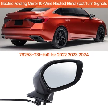 Pravico Električnih Zložljiva Ogledala Assy 76208-T31-H41 za Honda Civic 2022 2023 10-Žice M/Ogrevan Slepa Pega Signalov