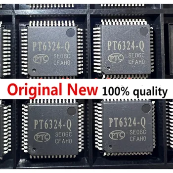 10~20pcs/veliko PT6324-Q PT6324 QFP52 100% NOVO Izvirno brezplačna dostava IC čipov Originall